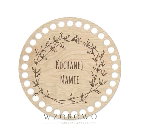 Baza koszyka - grawer, koło 15cm - Kochanej Mamie w wianku